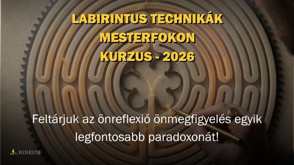 Labirintus technikák mesterfokon 2026 - Kurzus